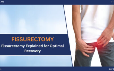 Understanding and Conquering Anal Fissures through Surgery