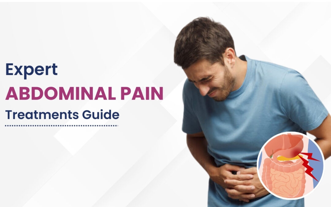 Expert Abdominal Pain Treatments Guide
