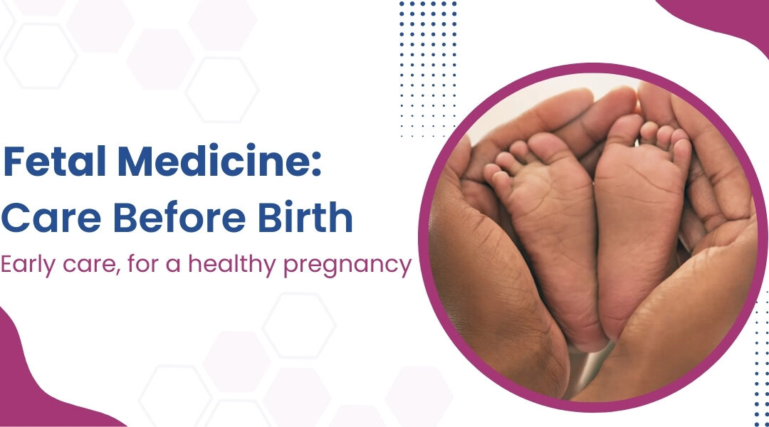 Fetal medicine supporting prenatal care and prenatal screening for healthy pregnancy.