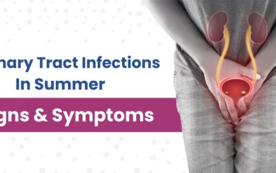 Urinary Tract Infections: Signs, Symptoms & Prevention During Summer